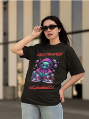 Destroyed, Not Finished ALIEN Theme - Loose Fit Oversized Unisex T-Shirt